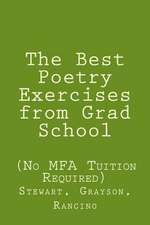 The Best Poetry Exercises from Grad School