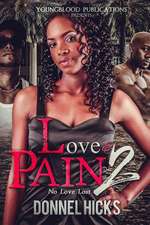 Love and Pain 2