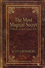 The Most Magical Secret