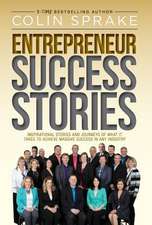 Entrepreneur Success Stories