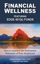 Financial Wellness Featuring Edge 401(k) Funds