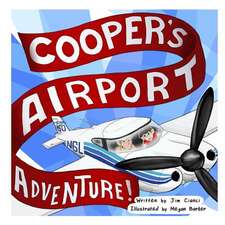 Cooper's Airport Adventure