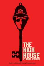 The High House: The Evenmere Chronicles