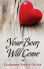 Your Boaz Will Come