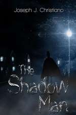 The Shadow Man