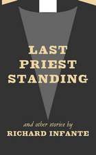 Last Priest Standing and Other Stories