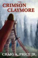 The Crimson Claymore