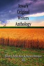 Iowa's Original Writers Anthology 2015