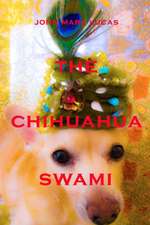 The Chihuahua Swami