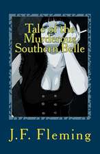 Tale of the Murderous Southern Belle