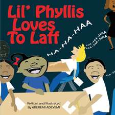 Lil' Phyllis Loves To Laff