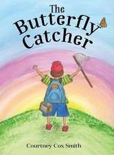 The Butterfly Catcher