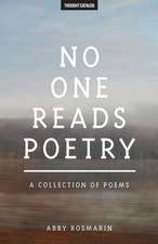 No One Reads Poetry