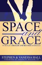 Space and Grace