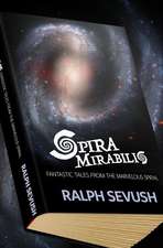 Spira Mirabilis: Fantastic Tales from the Marvelous Spiral