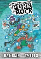 The Adventures of Punk and Rock Volume #1