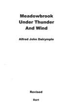 Meadowbrook Under Thunder and Wind (Revised)