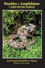 Reptiles and Amphibians of Red River Gorge & Greater Red River Basin