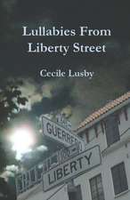 Lullabies From Liberty Street