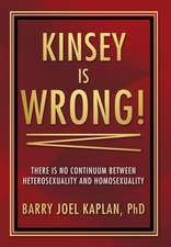 Kinsey is Wrong!