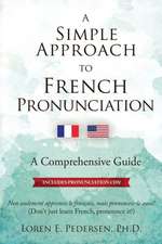 A Simple Approach to French Pronunciation