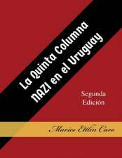 La Quinta Columna Nazi en el Uruguay