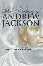 The Presidency of Andrew Jackson