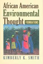 African American Environmental Thought: Foundations