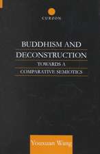 Buddhism and Deconstruction: Towards a Comparative Semiotics