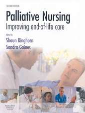 Palliative Nursing: Improving End of Life Care