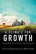 A Climate for Growth: Planning South-East Queensland