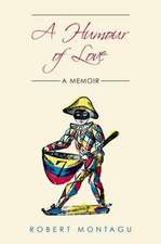 Montagu, R: A Humour of Love