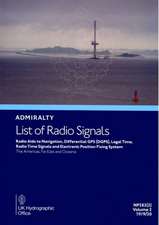 Admiralty Lists of Radio Signals Volume 2 - Radio Aids to Navigation, Satellite Navigation Systems, Legal Time, Radio Time Signals and Electionic Position Part 2