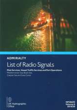 Admiralty Lists of Radio Signals Volume 6 Part 3 -Pilot Services, Vessel Traffic Services & Port Operations: Mediterranean & Africa (including Persian Gulf)