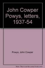 JOHN COWPER POWYS LETTERS 1937 1954