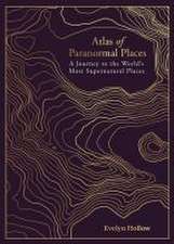 Atlas of Paranormal Places