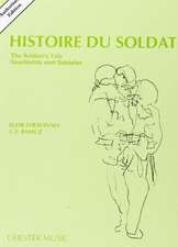 Histoire Du Soldat (the Soldier's Tale)