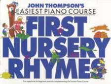 John Thompson's Easiest Nursery Rhymes