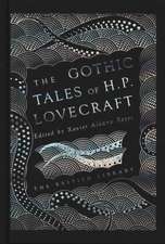 The Gothic Stories of H. P. Lovecraft