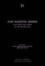 Our Haunted Shores