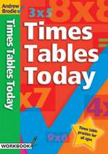 Brodie, A: Times Tables Today