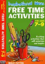 Inspirational ideas: Free Time Activities 7-9