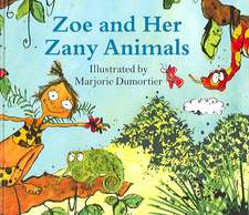 Zoe and Her Zany Animals