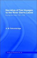 Narrative of Two Voyages to the River Sierra Leone During the Years 1791-1793