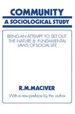 Community: A Sociological Study, Being an Attempt to Set Out Native & Fundamental Laws