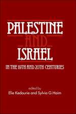 Palestine and Israel in the 19th and 20th Centuries