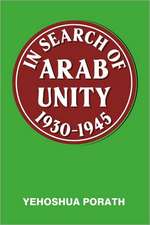 In Search of Arab Unity 1930-1945