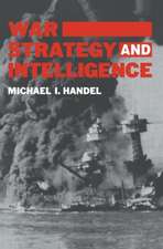 War, Strategy and Intelligence