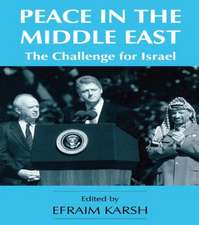 Peace in the Middle East: The Challenge for Israel