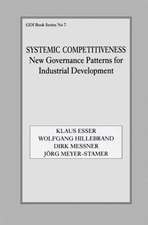 Systemic Competitiveness: New Governance Patterns for Industrial Development